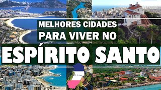 TOP 5 cidades pra viver no Espírito Santo [upl. by Aittam]