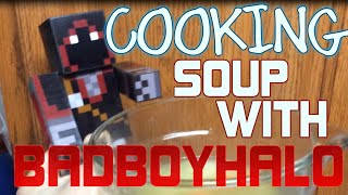 Cooking Soup With BadBoyHalo  Chicken Noodle Soup Recipe [upl. by Fabrin]