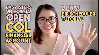 Opening a COL Financial Account  EIP Scheduler Tutorial  Detailed Guide for Beginners this 2021 [upl. by Rudyard]