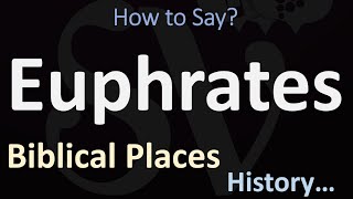 How to Pronounce Euphrates CORRECTLY [upl. by Nerred]