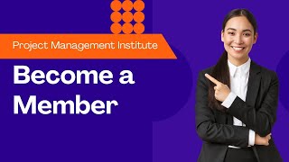 Project Management Institute Become a Member [upl. by Lark]