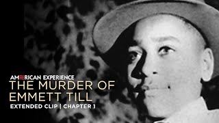 Chapter 1  The Murder of Emmett Till  American Experience  PBS [upl. by Eissel501]