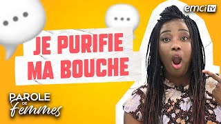 Je purifie ma bouche  Parole de femmes  Annabelle amp cie [upl. by Maurili112]