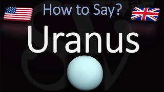 How to Pronounce Uranus CORRECTLY amp NICELY [upl. by Joshua]