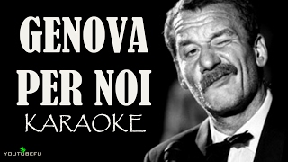 GENOVA PER NOI KARAOKE [upl. by Eedyah]