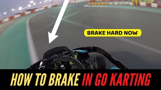 HOW TO BRAKE in GO KARTING  TUTORIAL KARTING TIPS [upl. by Savart]