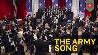 The Army Song  Performed by The United States Army Field Band [upl. by Yuhas]