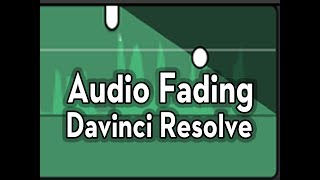 Fading Audio with Davinci Resolve [upl. by Oreste532]