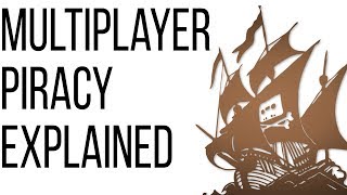 Rules of Piracy  Multiplayer Cracks Explained [upl. by Naicul]