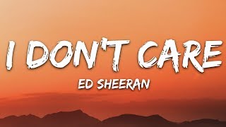 Ed Sheeran amp Justin Bieber  I Dont Care Lyrics [upl. by Miculek110]