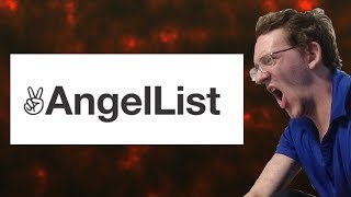 Everything Wrong With AngelList [upl. by Maryellen]