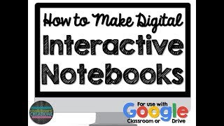 How to Make a Digital Interactive Notebook Google Classroom [upl. by Marrin644]