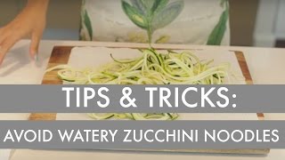 How to Avoid Watery Zucchini Noodles [upl. by Ees]