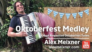 9 Most Requested Oktoberfest Songs  Alex Meixner on Piano Accordion [upl. by Podvin]