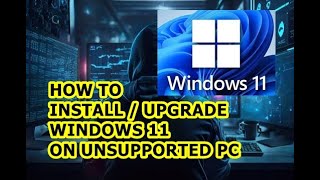 Install  Upgrade Windows 11 On Unsupported PC [upl. by Almallah]