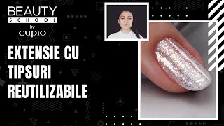 Extensia cu tipsuri reutilizabile 💅🏻 Beauty School by Cupio 📚 [upl. by Goldy]