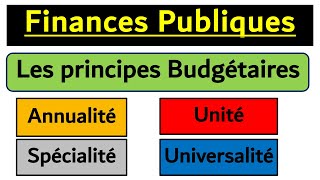 Finance Publiques S4 les 4 Principes Budgétaires [upl. by Eras]