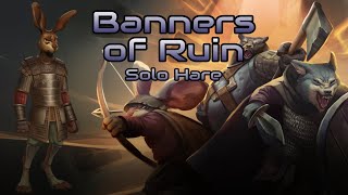 Banners of Ruin  Solo Hare [upl. by Torey]