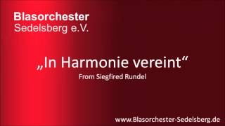 In Harmonie vereint  Blasorchester Sedelsberg [upl. by Shult]