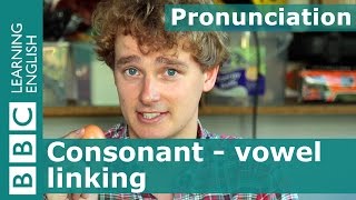 👄 Tims pronunciation workshop Consonant  vowel linking [upl. by Keven]