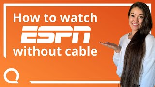 How to Watch ESPN Without Cable [upl. by Thar]