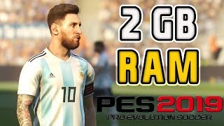 PES 2019 on 2GB RAM Low End PC [upl. by Heisel]