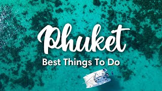 PHUKET THAILAND 2023  10 BEST Things To Do In amp Around Phuket [upl. by Olimreh505]