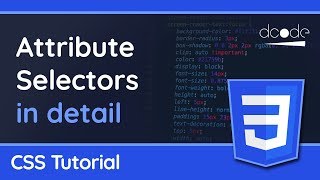 Attribute Selectors in detail  CSS Tutorial [upl. by Imelda]