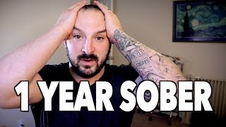 1 YEAR SOBER The Story of an Alcoholic [upl. by Hametaf]