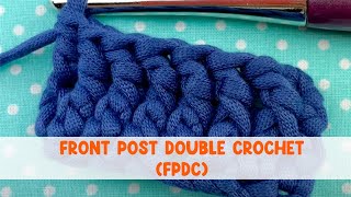 Front Post Double Crochet Stitch FPDC [upl. by Nyla989]