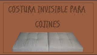 Costura invisible para Cojines acolchados [upl. by Hahnke]