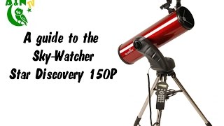 More than a starter telescope the SkyWatcher Star Discovery 150P [upl. by Dranik134]