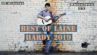 Best of Laine Hardy  2019 [upl. by Koerlin]