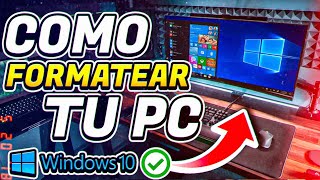 ✅Cómo FORMATEAR tu PC con WINDOWS 10 [upl. by Assennej]