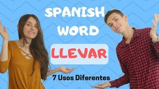 Llevar In Spanish  7 Different Uses 6 Might Surprise You [upl. by Aruabea]