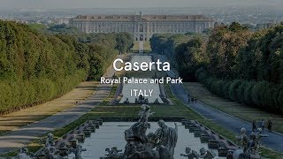 Caserta Royal Palace and Park Italy  World Heritage Journeys [upl. by Iz]