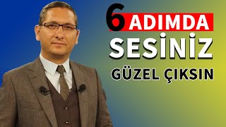 6 adımda sesinizi güzelleştirin  Diksiyon dersleri 1 [upl. by Rebbecca]