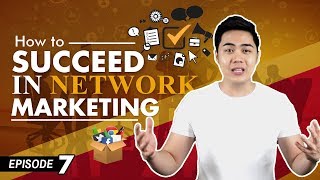 How To Succeed In Network Marketing  5 Strategies Ep 7 [upl. by Kalam]