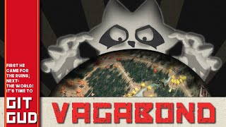 Gittin Gud Vagabond Advanced Strategy Guide for Root [upl. by Gentille]