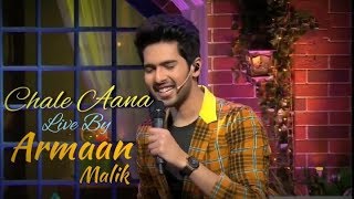 Chale Aana Live Armaan Malik In Kapil sharma show [upl. by Latham821]