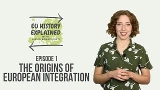 quotThe ORIGINS of European Integrationquot  EU History Explained Episode 1 [upl. by Amian993]