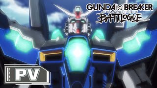 quotGundam Breaker Battloguequot PV [upl. by Anis314]