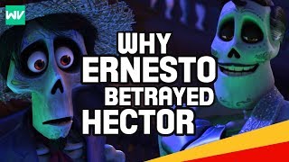 Why Did Ernesto De La Cruz Betray Hector Backstory Explained  Coco Theory [upl. by Lahsram]