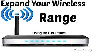 How to Expand Your Wireless Range Using an Old Router [upl. by Radman]