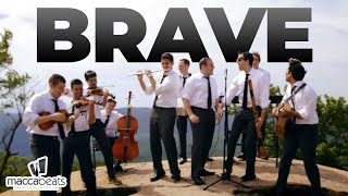 The Maccabeats  Brave [upl. by Smail]