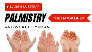 THE MAJOR LINES IN PALMISTRY  AND WHAT THEY MEAN [upl. by Karoly34]