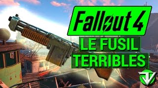 FALLOUT 4 How To Get LE FUSIL TERRIBLES Shotgun in Fallout 4 Unique Weapon Guide [upl. by Gomar]