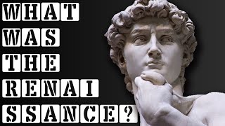 The Renaissance Explained  What was the Renaissance [upl. by Townshend]