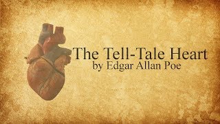 The TellTale Heart by Edgar Allan Poe [upl. by Tamanaha]