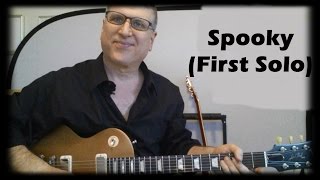 Spooky by Atlanta Rhythm Section Guitar Lesson First Solo with TAB [upl. by Sergei]